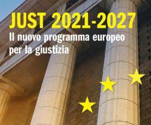 Il manuale sul programma europeo “JUST” 2021-2027